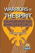 E-Book (epub) Warriors of the Spirit von Satpreet Singh