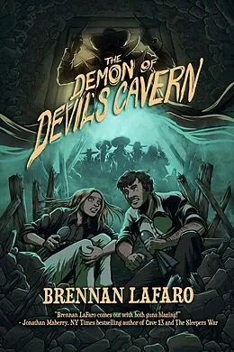 E-Book (epub) The Demon of Devil's Cavern (Buzzard's Edge, #2) von Brennan Lafaro