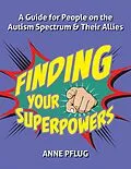E-Book (epub) Finding Your Superpowers von Anne Pflug