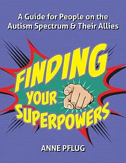E-Book (epub) Finding Your Superpowers von Anne Pflug