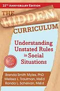 E-Book (epub) The Hidden Curriculum von Brenda Smith Myles, Melissa L. Trautman, Ronda L. Schelvan