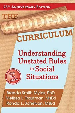 E-Book (epub) The Hidden Curriculum von Brenda Smith Myles, Melissa L. Trautman, Ronda L. Schelvan