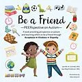 E-Book (epub) Be a Friend von Jennifer M. Schmidt, Sara Woolf Anderson