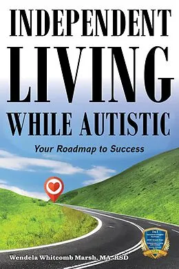 E-Book (epub) Independent Living while Autistic von Wendela Whitcomb Marsh