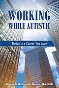 E-Book (epub) Working while Autistic von Wendela Whitcomb Marsh