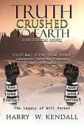 E-Book (epub) Truth Crushed To Earth von Harry W. Kendall