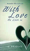 E-Book (epub) With Love von G. Bradley
