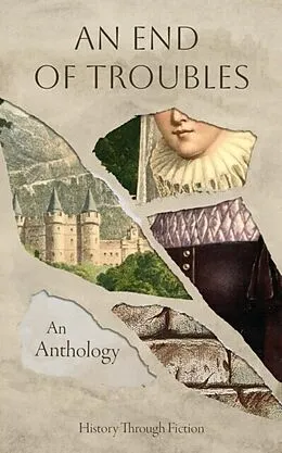 E-Book (epub) End of Troubles von History Through Fiction