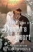 Kartonierter Einband Once Upon a Demon's Heart von K M Moronova