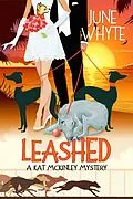 E-Book (epub) Leashed (A Kat McKinley Mystery, #4) von June Whyte