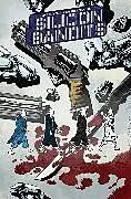 Kartonierter Einband Silicon Bandits, Volume 1 von Jason Starr