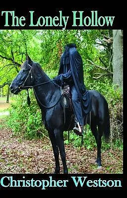 E-Book (epub) The Lonely Hollow von Christopher Weston