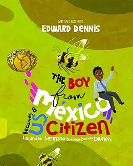 E-Book (epub) The Boy from Mexico Becomes a US Citizen von Edward Dennis