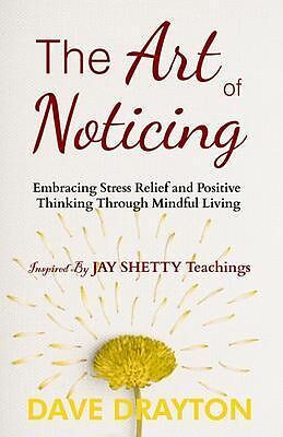 eBook (epub) The art of Noticing Inspired By Jay Shetty de Dave Drayton