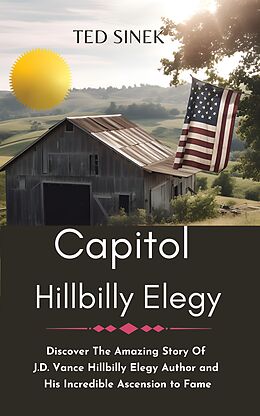 eBook (epub) Capitol HillBilly Elegy de Ted Sinek