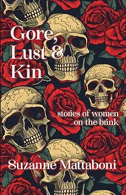 E-Book (epub) Gore, Lust & Kin von Suzanne Mattaboni