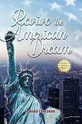 E-Book (epub) Revive the American Dream von Edward Corcoran