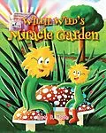 E-Book (epub) Willie Weed's Miracle Garden von Karen D. Holden