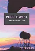 E-Book (epub) Purple West von Jonathan Trosclair