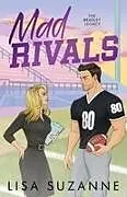 Kartonierter Einband (Kt) Mad Rivals von Lisa Suzanne