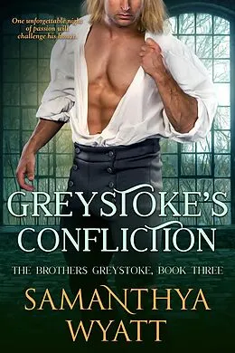 E-Book (epub) Greystoke's Confliction von Samanthya Wyatt