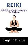 Fester Einband Reiki von Taylor Turner