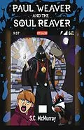 E-Book (epub) Paul Weaver and the Soul Reaver von Sean McMurray