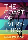 E-Book (epub) The Coast of Everything von Guillermo Stitch