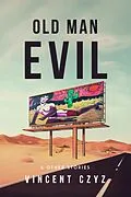 E-Book (epub) Old Man Evil von Vincent Czyz