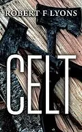 E-Book (epub) Celt von Robert F Lyons