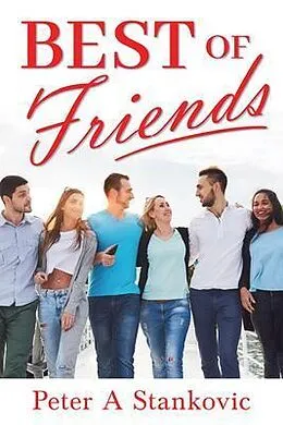 E-Book (epub) Best of Friends von Peter A Stankovic