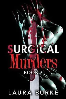 E-Book (epub) Surgical Murders von Laura Burke