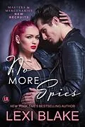 E-Book (epub) No More Spies von Lexi Blake