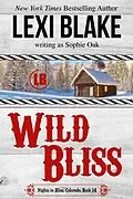 E-Book (epub) Wild Bliss, Nights in Bliss, Colorado, Book 14 von Lexi Blake