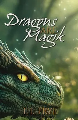 E-Book (epub) Dragon's are Magik von T. L. Frye
