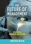 E-Book (epub) The Future of Management von Mustafa Nejem