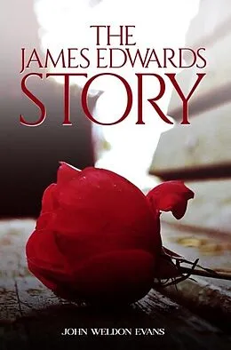 E-Book (epub) THE JAMES EDWARDS STORY von John Evans