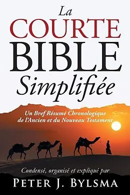 E-Book (epub) La Courte Bible Simplifiée von Peter J Bylsma