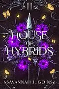 E-Book (epub) House of Hybrids (The Castors of Wrynford Saga, #2) von Savannah J Goins