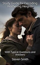 eBook (epub) Study Guide for Decoding Wuthering Heights de Steven Smith