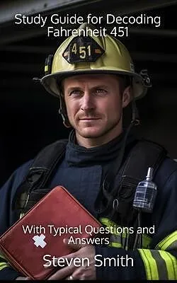 E-Book (epub) Study Guide for Decoding Fahrenheit 451 von Steven Smith