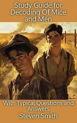 E-Book (epub) Study Guide for Decoding Of Mice and Men von Steven Smith