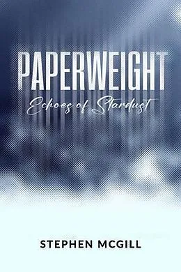 E-Book (epub) Paperweight von Stephen McGill