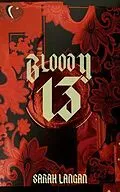 E-Book (epub) Bloody 13 von Sarah Langan