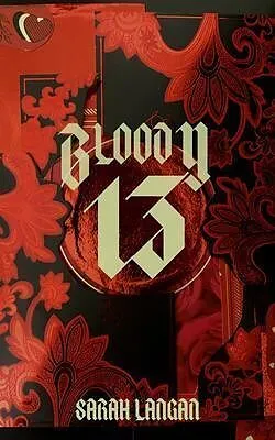 E-Book (epub) Bloody 13 von Sarah Langan