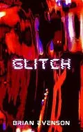 E-Book (epub) Glitch von Brian Evenson