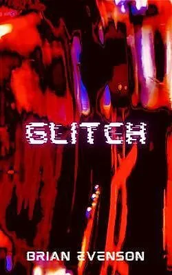 E-Book (epub) Glitch von Brian Evenson