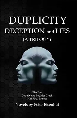 E-Book (epub) DUPLICITY DECEPTION and LIES von Peter S. Eisenhut