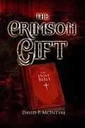 E-Book (epub) The Crimson Gift von David P McIntyre