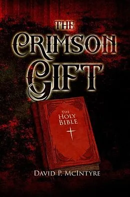 E-Book (epub) The Crimson Gift von David P McIntyre